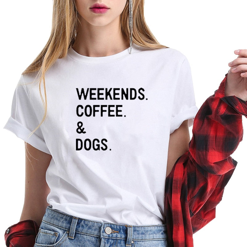100% Cotton T Shirt Women Printing Weekends Coffee Dog Funny Summer Tops Loose Fit Women Tshirt