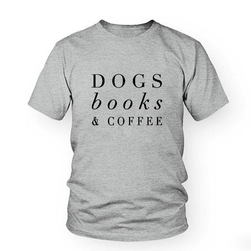 Dogs books & coffee tumblr t shirts Women T-shirt Funny letter printed Summer Streetwear