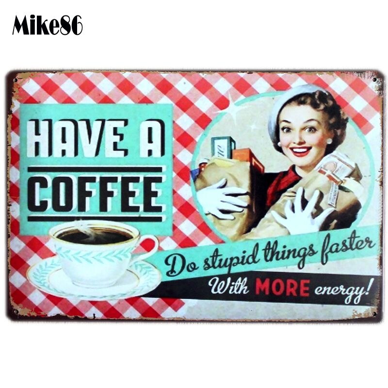 [Mike86] HAVE A COFFEE Metal Plaque Poster Vintage Bar Craft Decor Wall art Signs 20*30 CM Mix